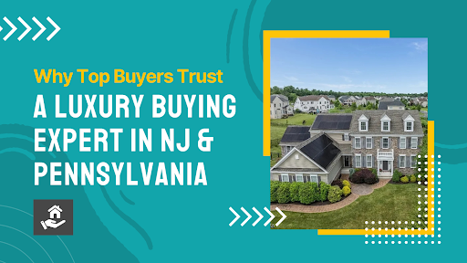 luxury buying expert in NJ & Pennsylvania
